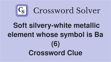 silvery white metallic element (6) Crossword Clue.